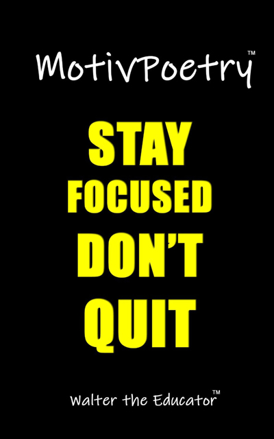 MotivPoetry's Stay Focused Don't Quit Book Cover